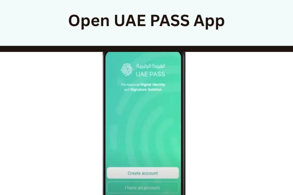 Open UAE PASS App