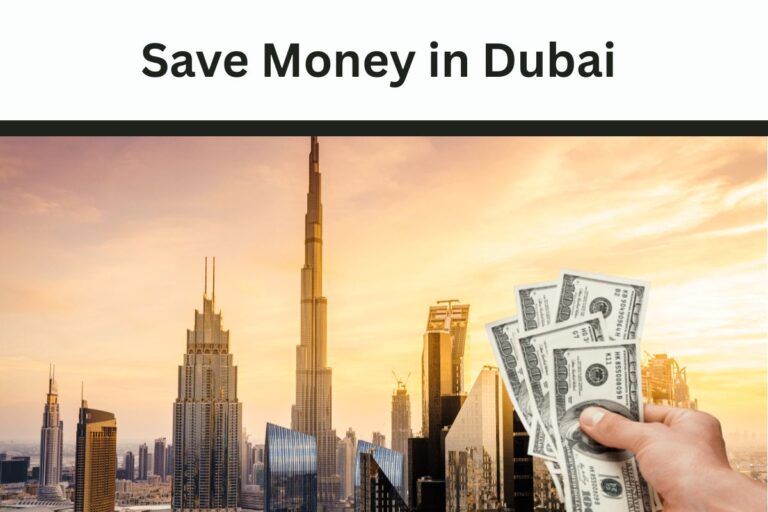 Save Money in Dubai