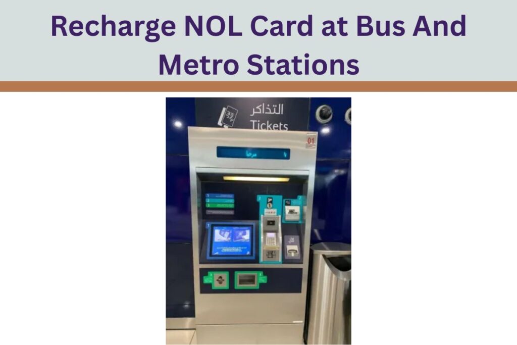 Recharge NOL Card at Bus And Metro Stations
